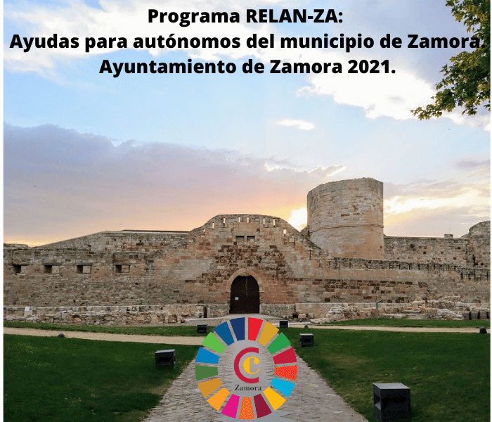 Programa RELANZA: Ayudas para autónomos del municipio de Zamora. Ayuntamiento de Zamora 2021.