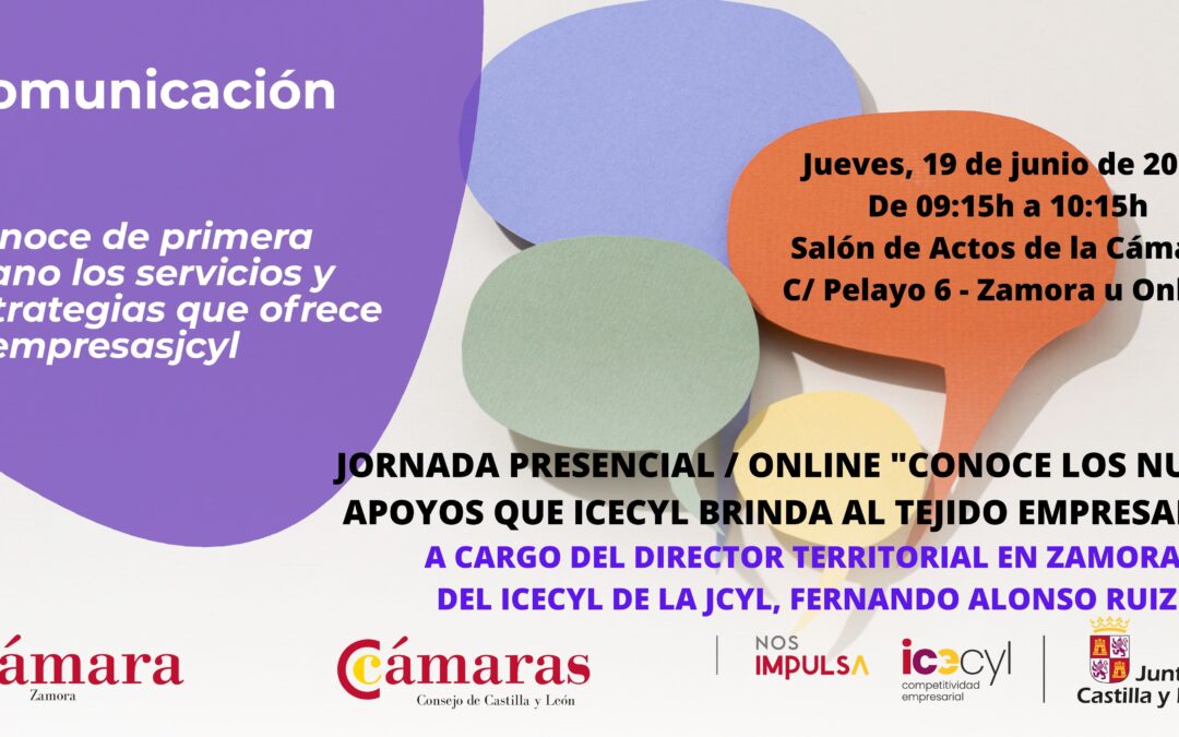 Una jornada dará a conocer los nuevos apoyos de ICECYL para el tejido empresarial el próximo jueves 19 de junio en la sede de la Cámara