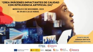 Jornada Online Gratuita: «Crea imágenes impactantes de calidad con Inteligencia Artificial (IA).»