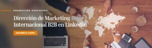 Curso Dirección de Marketing Internacional B2B en LinkedIn