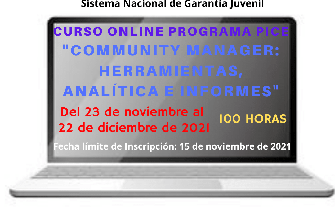 Curso PICE Online Gratuito «Community Manager: Herramientas, Analítica e Informes»