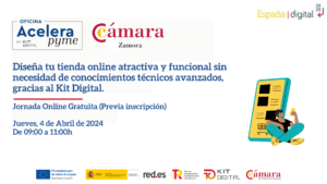 Jornada Online Gratuita: «Diseña tu tienda online atractiva y funcional sin necesidad de conocimientos técnicos avanzados, gracias al Kit Digital.»