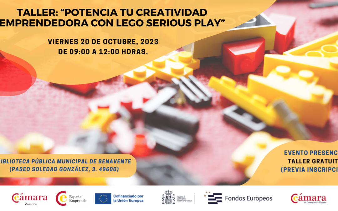 Taller Gratuito “Potencia tu creatividad emprendedora con Lego Serious Play” (Benavente)