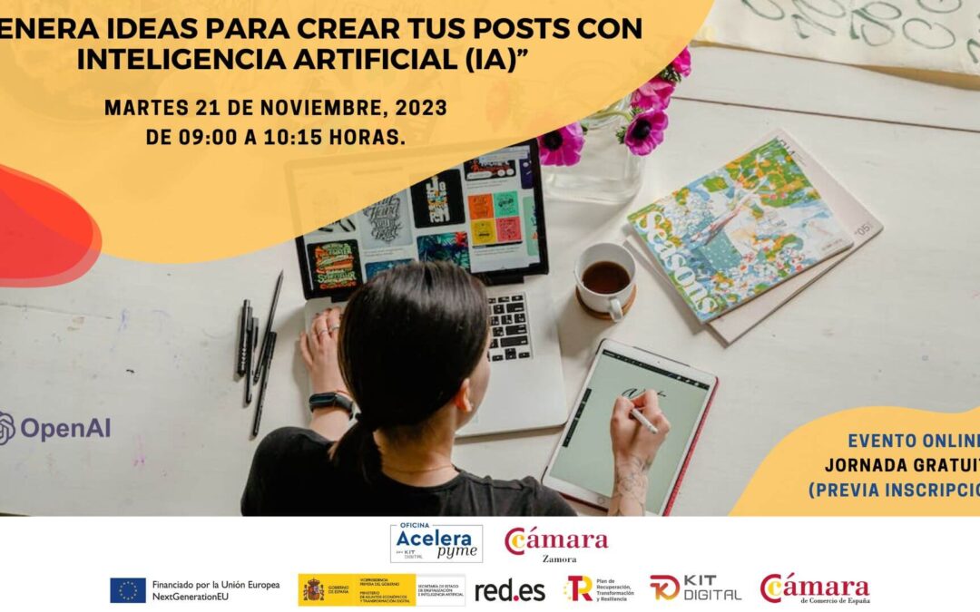 Jornada Online Gratuita: «Genera ideas para crear tus posts con Inteligencia Artificial (IA).»