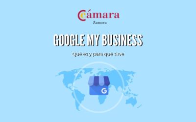 Google My Business: Qué es y para qué sirve