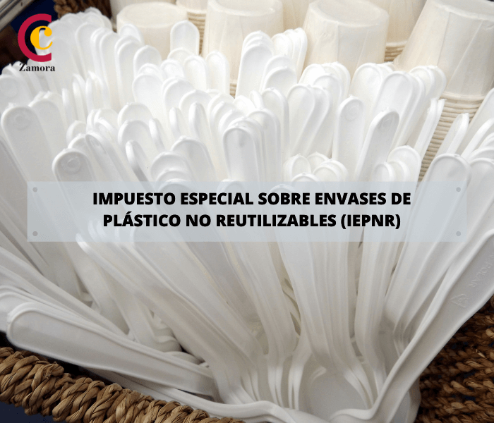 Impuesto Especial sobre envases de plástico no reutilizables (IEPNR)