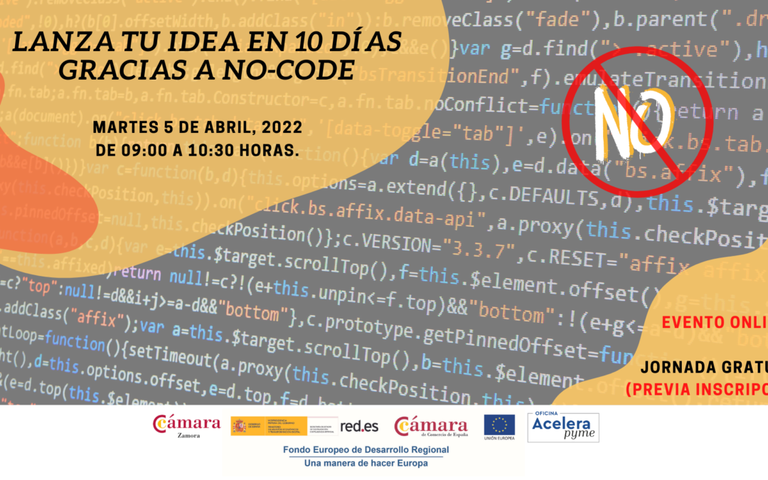 Jornada “Lanza tu idea en 10 días gracias a No-code”