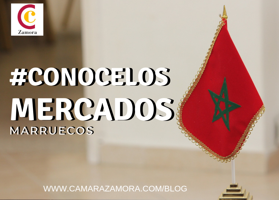 #Conocelosmercados: Marruecos. Un vecino con potencial para explotar