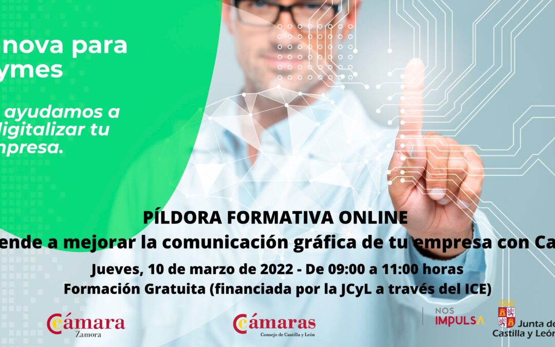 Píldora Formativa Online “Aprende a mejorar la comunicación gráfica de tu empresa con Canva”