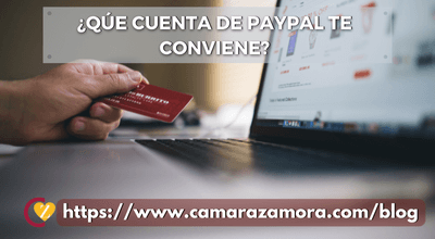 Qué cuenta de PayPal te conviene