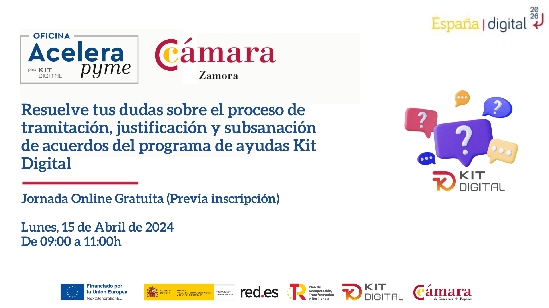 Jornada Online Gratuita: “Resuelve tus dudas sobre el proceso de tramitación, justificación y subsanación de acuerdos del programa de ayudas Kit Digital”