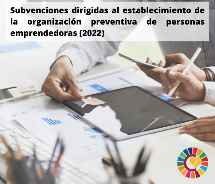Subvenciones dirigidas al establecimiento de la organización preventiva de personas emprendedoras (2022)