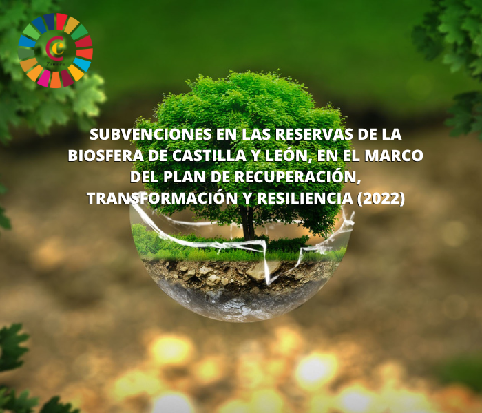 Subvenciones en las Reservas de la Biosfera de Castilla y León (2022)