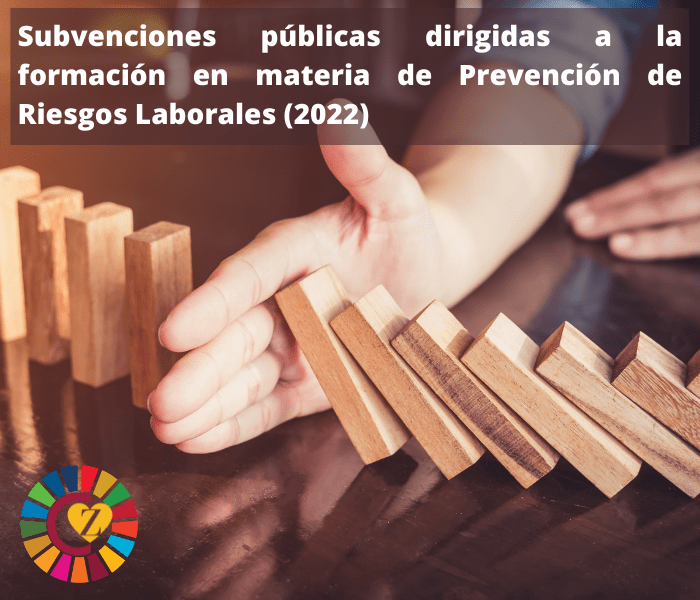 Subvenciones públicas dirigidas a la formación en materia de Prevención de Riesgos Laborales (2022)