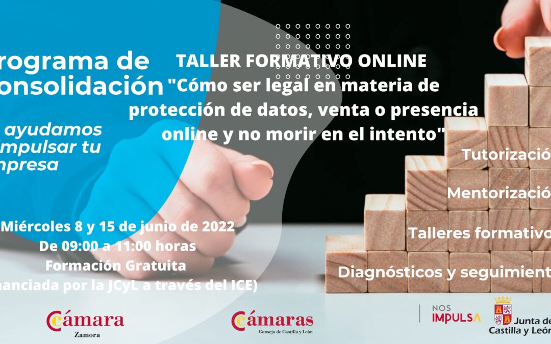 Taller Formativo Online “Cómo ser legal en materia de protección de datos, venta o presencia online y no morir en el intento”