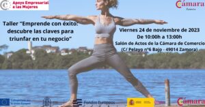 Taller Gratuito “Emprende con éxito: descubre las claves para triunfar en tu negocio”