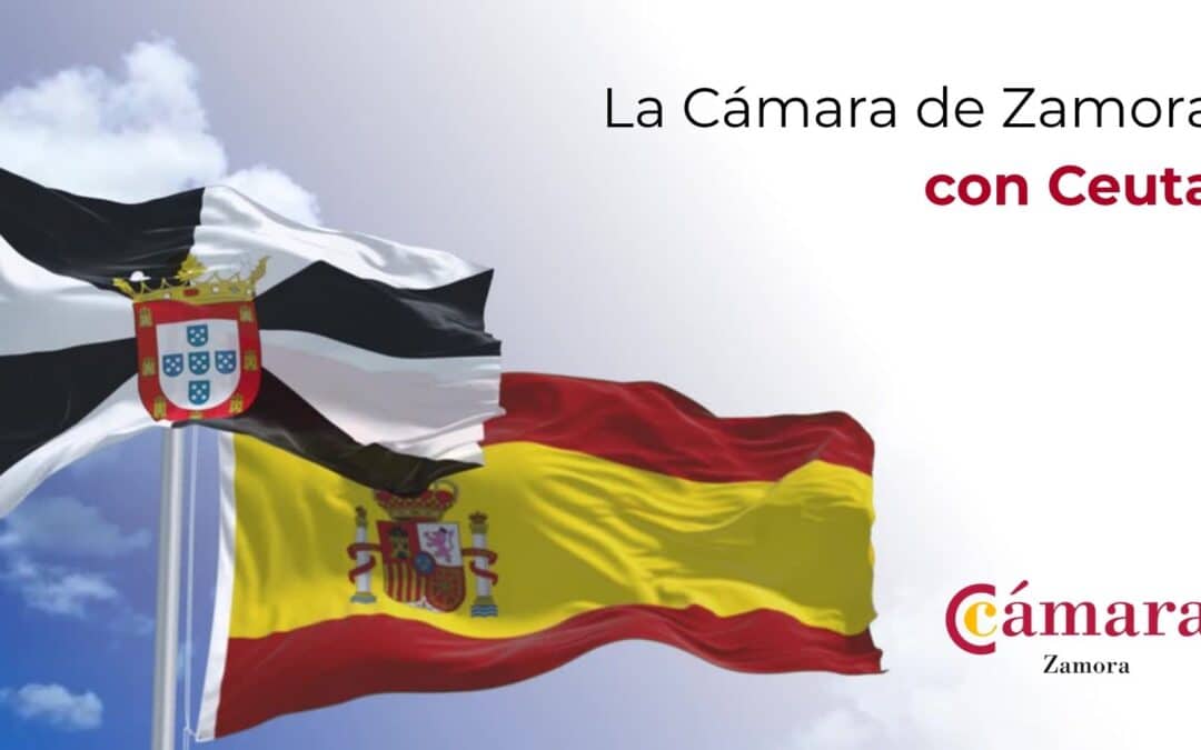 La Cámara de Comercio de Zamora se suma al apoyo de la red cameral a Ceuta con el izado de su bandera