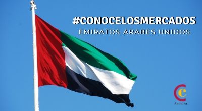 #Conocelosmercados: Emiratos Árabes Unidos