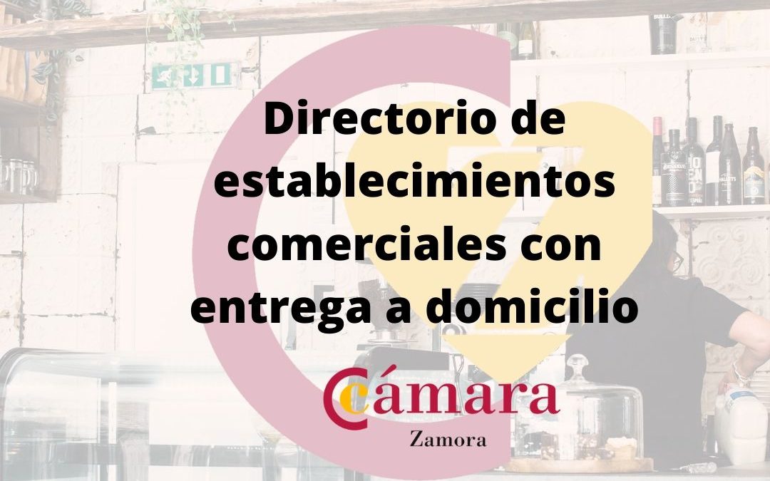 Directorio de comercios con entrega a domicilio en Zamora