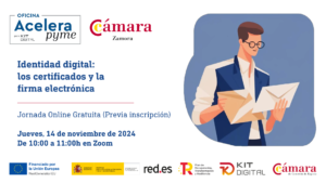 Jornada online gratuita: «Identidad digital: los certificados y la firma electrónica»