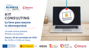 Jornada online: Ayudas KIT CONSULTING, la llave para mejorar la ciberseguridad