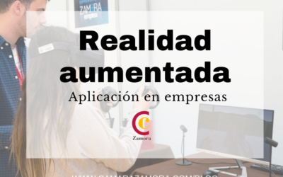 Realidad aumentada: Aplicación en las empresas