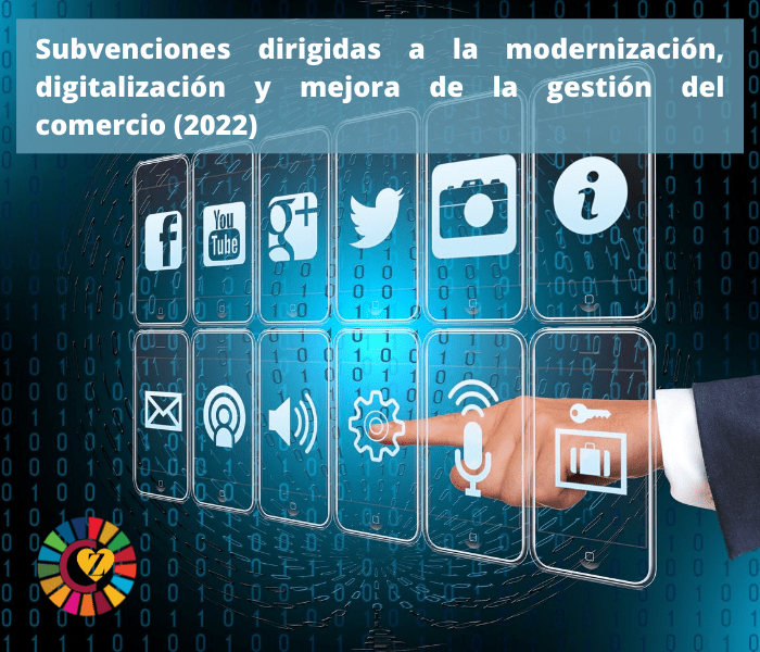 Subvenciones dirigidas a la modernización, digitalización y mejora de la gestión del comercio (2022)