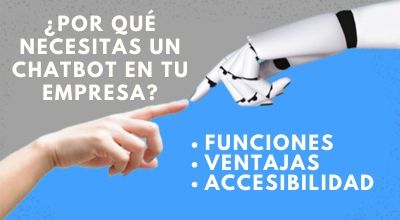 ¿Por qué necesitas un chatbot en tu empresa?